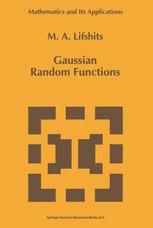 Gaussian Random Functions - M.A. Lifshits