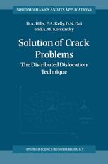 Solution of Crack Problems - D.A. Hills; P.A. Kelly; D.N. Dai; A.M. Korsunsky