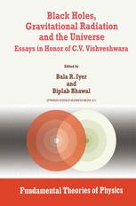 Black Holes, Gravitational Radiation and the Universe - B.R. Iyer; B. Bhawal