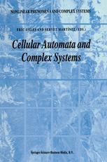 Cellular Automata and Complex Systems - E. Goles; Servet Martínez