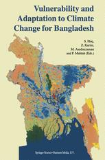 Vulnerability and Adaptation to Climate Change for Bangladesh - S. Huq; Z. Karim; M. Asaduzzaman; F. Mahtab