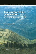 Environmental Politics and Liberation in Contemporary Africa - M.A. Salih