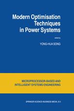 Modern Optimisation Techniques in Power Systems - Yong-Hua Song