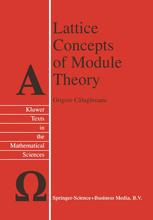 Lattice Concepts of Module Theory - Grigore Calugareanu