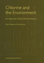Chlorine and the Environment - Ruth Stringer; Paul Johnston