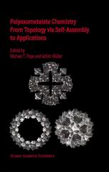 Polyoxometalate Chemistry From Topology via Self-Assembly to Applications - M.T. Pope; Achim Müller