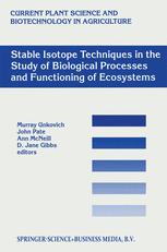 Stable Isotope Techniques in the Study of Biological Processes and Functioning of Ecosystems - M.J. Unkovich; J.S. Pate; A. McNeill; J. Gibbs