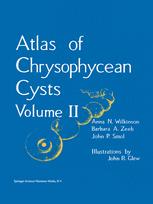 Atlas of Chrysophycean Cysts - A.N. Wilkinson; John R. Glew; Barbara A. Zeeb; John P. Smol