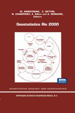 Geostatistics Rio 2000 - M. Armstrong; C. Bettini; N. Champigny; A. Galli; A. Remacre