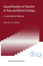 Quantification of Tannins in Tree and Shrub Foliage - Harinder P.S. Makkar
