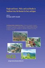 People and Forest â?? Policy and Local Reality in Southeast Asia, the Russian Far East, and Japan - M. Inoue; H. Isozaki