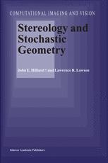Stereology and Stochastic Geometry - John E. Hilliard; L.R. Lawson