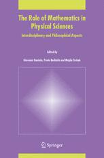 The Role of Mathematics in Physical Sciences - Giovanni Boniolo; Paolo Budinich; Majda Trobok