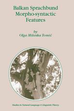 Balkan Sprachbund Morpho-Syntactic Features - Olga M. Tomic