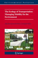 The Ecology of Transportation: Managing Mobility for the Environment - John Davenport; Julia L. Davenport