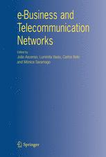 e-Business and Telecommunication Networks - João Ascenso; Luminita Vasiu; Carlos Belo; Mónica Saramago