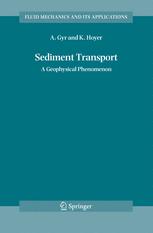 Sediment Transport - Albert Gyr; Klaus Hoyer