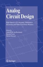 Analog Circuit Design - Arthur H.M. van Roermund; Herman Casier; Michiel Steyaert