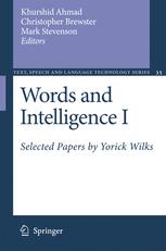 Words and Intelligence I - Khurshid Ahmad; Christopher Brewster; Mark Stevenson