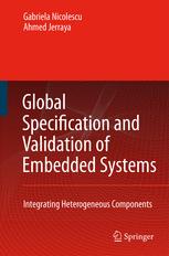 Global Specification and Validation of Embedded Systems - G. Nicolescu; Ahmed A. Jerraya