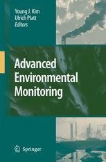 Advanced Environmental Monitoring - Young Kim; Ulrich Platt