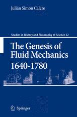 The Genesis of Fluid Mechanics 1640-1780 - V.H.A. Watson; JuliÃ¡n SimÃ³n Calero