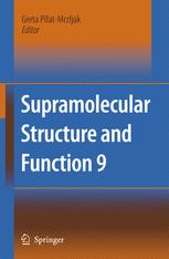 Supramolecular Structure and Function 9 - Greta Pifat-Mrzljak