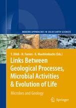 Links Between Geological Processes, Microbial Activities & Evolution of Life - Yildirim Dilek; Harald Furnes; Karlis Muehlenbachs