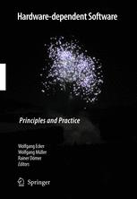 Hardware-dependent Software - Wolfgang Ecker; Wolfgang Müller; Rainer Dömer