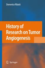 History of Research on Tumor Angiogenesis - Domenico Ribatti