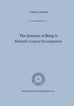 The Question of Being in Husserlâ??s Logical Investigations - J. Mensch