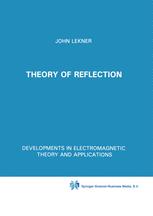Theory of Reflection of Electromagnetic and Particle Waves - John Lekner