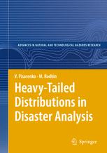 Heavy-Tailed Distributions in Disaster Analysis - V. Pisarenko; M. Rodkin
