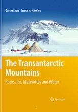The Transantarctic Mountains - Gunter Faure; Teresa M. Mensing