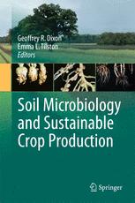 Soil Microbiology and Sustainable Crop Production - Geoffrey R. Dixon; Emma L. Tilston