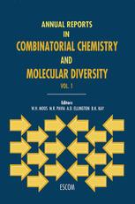 Annual Reports in Combinatorial Chemistry and Molecular Diversity - W.H. Moos; M.R. Pavia; B.K. Kay; Andrew D. Ellington