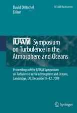 IUTAM Symposium on Turbulence in the Atmosphere and Oceans - David Dritschel