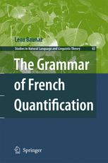 The Grammar of French Quantification - Lena Baunaz
