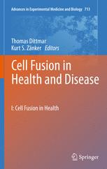 Cell Fusion in Health and Disease - Thomas Dittmar; Kurt S. Zänker