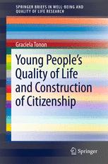 Young People's Quality of Life and Construction of Citizenship - Graciela Tonon