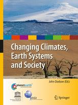 Changing Climates, Earth Systems and Society - John Dodson
