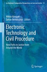 Electronic Technology and Civil Procedure - Miklós Kengyel; Zoltán Nemessányi