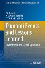 Tsunami Events and Lessons Learned - Y.A. Kontar; V. Santiago-FandiÃ±o; T. Takahashi