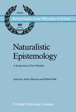 Naturalistic Epistemology - A. Shimony; Debra Nails