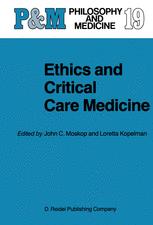 Ethics and Critical Care Medicine - J.C. Moskop; L.M. Kopelman