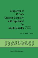 Comparison of Ab Initio Quantum Chemistry with Experiment for Small Molecules - R.J. Bartlett