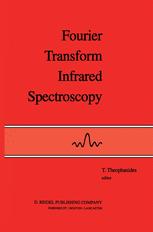 Fourier Transform Infrared Spectroscopy - T. Theophanides