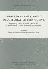 Analytical Philosophy in Comparative Perspective - Bimal K. Matilal; Jaysankar Lal Shaw