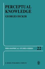 Perceptual Knowledge - Georges Dicker