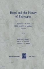 Hegel and the History of Philosophy - J.J. O'Malley; K.W. Algozin; F.G. Weiss